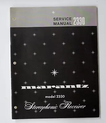 Kaufen Original MARANTZ 2330 Stereophonic Receiver Service Manual / Reparatur Anleitung • 49€