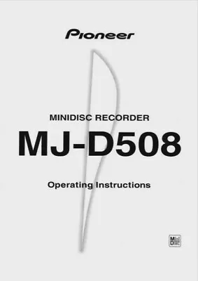 Kaufen Pioneer MJ-D508 Minidisc Player Recorder Bedienungsanleitung - BENUTZERHANDBUCH  • 8.30€