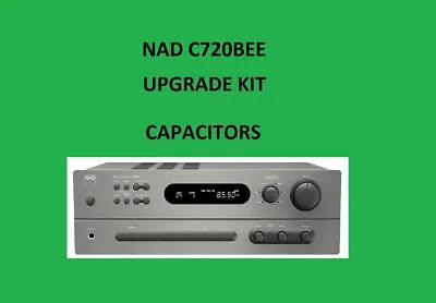 Kaufen Stereo Receiver NAD C720BEE Reparatur KIT - Alle Kondensatoren • 57.40€
