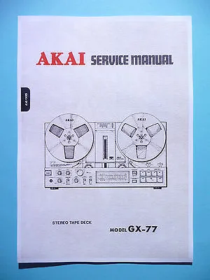 Kaufen Service Manual-Anleitung Für Akai GX-77  • 15€