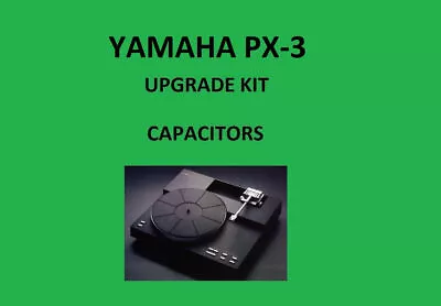 Kaufen Plattenspieler Yamaha PX-3 Reparatur-Set – Alle Kondensatoren • 51.93€
