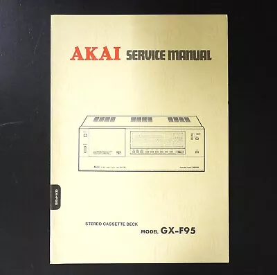 Kaufen Original AKAI GX-F95 Stereo Cassette Deck Service Manual / Service Anleitung !!! • 89€