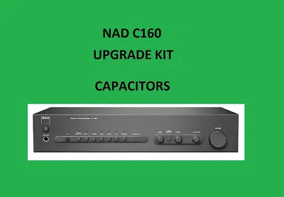 Kaufen Stereo-Vorverstärker NAD C160 Reparatur-KIT - Alle Kondensatoren • 79.83€