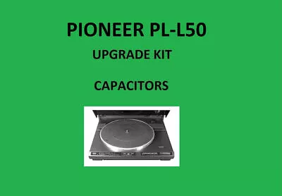 Kaufen Plattenspieler PIONEER PL-L50 Reparatursatz – Alle Kondensatoren • 35.69€