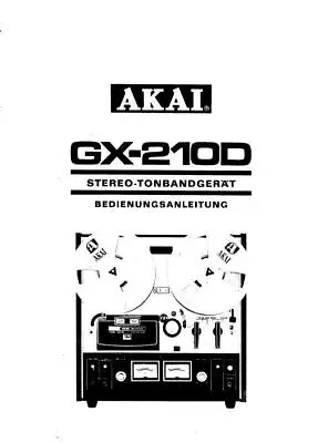 Kaufen Bedienungsanleitung-Operating Instructions Für Akai GX-210 D  • 9€