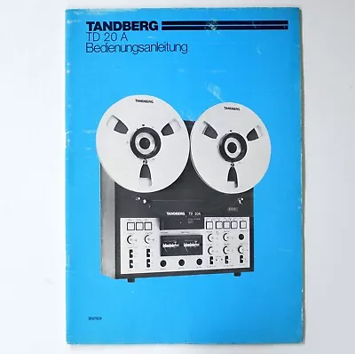 Kaufen Original TANDBERG TD 20 A Bandmaschine Owner's Manual / Bedienungsanleitung ! • 39€