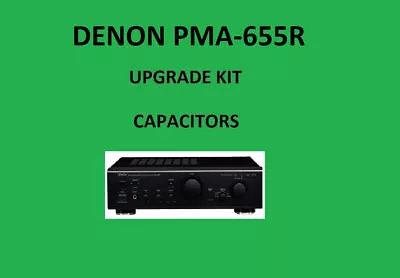 Kaufen Stereo-Verstärker DENON PMA-655R Reparatursatz - Alle Kondensatoren • 52.60€