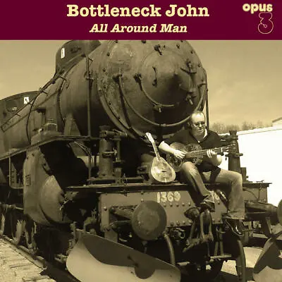 Kaufen Bottleneck John: All Around Man - LP 180g Vinyl • 36€