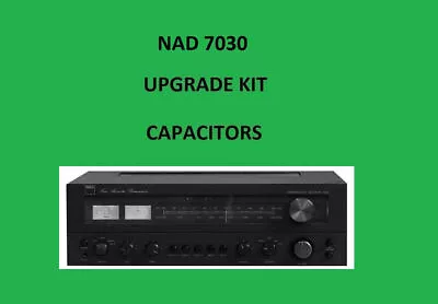Kaufen Stereo Receiver NAD 7030 Repair KIT - Alle Kondensatoren • 52.37€
