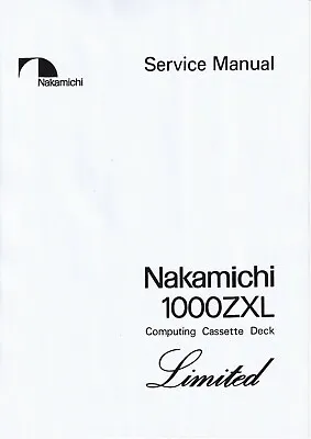 Kaufen Service Manual-Anleitung Für Nakamichi 1000 ZXL Limited  • 14€