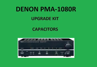 Kaufen Stereo-Verstärker DENON PMA-1080R Reparatursatz - Alle Kondensatoren • 54.47€