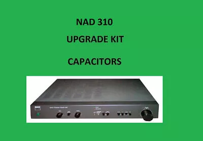 Kaufen Stereo Verstärker NAD 310 Reparatur KIT - Alle Kondensatoren • 38.92€