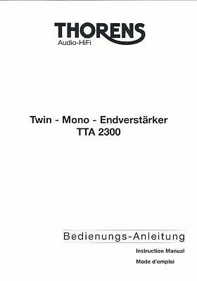 Kaufen Original Bedienungsanleitung Thorens TTA 2300 Twin Mono Endverstärker Gebraucht • 12€