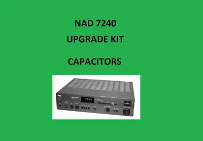 Kaufen Stereo Receiver NAD 7240 Repair KIT - Alle Kondensatoren • 81.10€