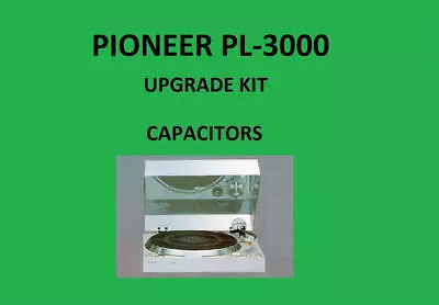 Kaufen Plattenspieler PIONEER PL-3000 Reparatursatz – Alle Kondensatoren • 30.99€
