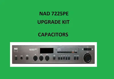 Kaufen Stereo Receiver NAD 7225PE Reparatur KIT - Alle Kondensatoren • 65.57€