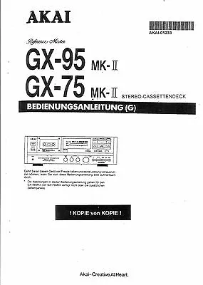 Kaufen Akai  Bedienungsanleitung User Manual Owners Für GX-75 / 95 MKII Deutsch Copy • 11€