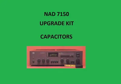 Kaufen Stereo Receiver NAD 7150 Repair KIT - Alle Kondensatoren • 82.70€