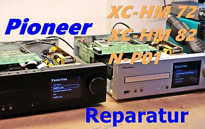 Kaufen Reparatur Pioneer Netzwerk Receiver: XC-HM 72,  XC-HM 82,  N-P01 • 110€