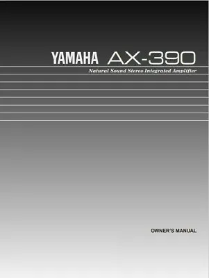 Kaufen Yamaha AX-390 - Stereo-Soundverstärker - Bedienungsanleitung - BENUTZERHANDBUCH  • 8.35€
