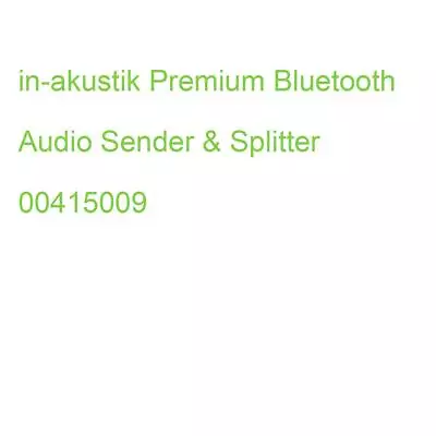 Kaufen In-akustik Premium Bluetooth Audio Sender & Splitter 00415009 (4001985514793) • 77.94€