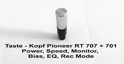 Kaufen PIONEER RT707 + 701 Knopf, Taster Obere Reihe - Button Power, Monitor.... • 14.99€