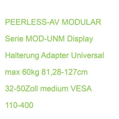 Kaufen PEERLESS-AV MODULAR Serie MOD-UNM Display Halterung Adapter Universal Max 60kg 8 • 102.23€