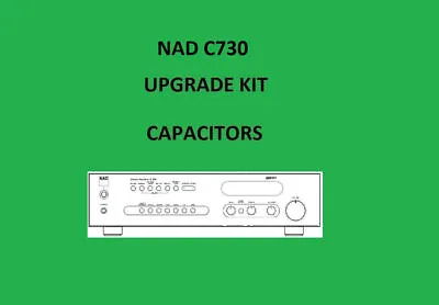 Kaufen Stereo Receiver NAD C730 Repair KIT - Alle Kondensatoren • 64.38€