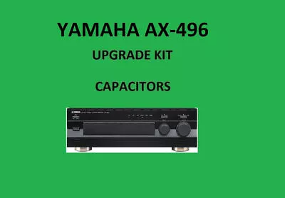 Kaufen Reparatursatz Für Stereoverstärker Yamaha AX-496 – Alle Kondensatoren • 60.11€