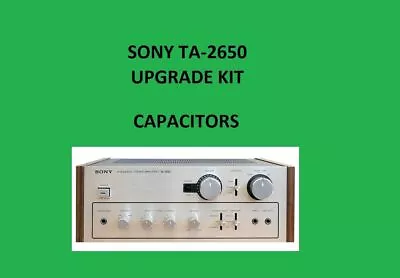 Kaufen Stereo Verstärker SONY TA-2650 Reparatur KIT - Alle Kondensatoren • 49.59€
