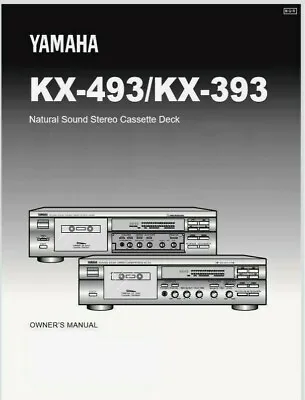 Kaufen Yamaha KX-493/KX-393 Kassettenspieler Bedienungsanleitung - BENUTZERHANDBUCH  • 8.09€