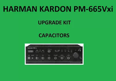 Kaufen Stereo-Verstärker HARMAN KARDON PM-665Vxi Reparatursatz – Alle Kondensatoren • 64.69€