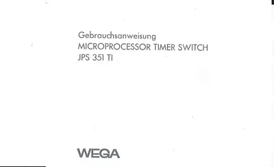 Kaufen Wega Bedienungsanleitung User Manual  Für Timer JPS 351 TI Deutsch Copy • 11.50€