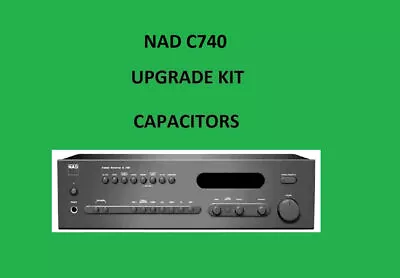 Kaufen Stereo Receiver NAD C740 Repair KIT - Alle Kondensatoren • 76.52€