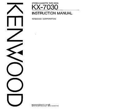 Kaufen Bedienungsanleitung-Operating Instructions Für Kenwood KX-7030  • 10.50€