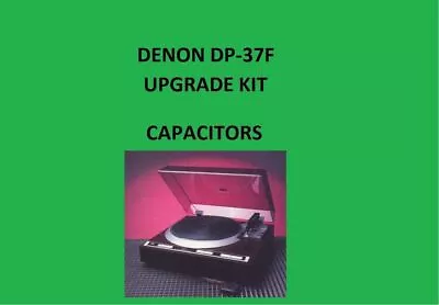 Kaufen Plattenspieler Denon DP-37F Repair KIT - Alle Kondensatoren • 52.84€