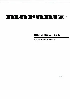 Kaufen Marantz User Manual Bedienungsanleitung Für Model SR 6300 Englisch Copy • 11€