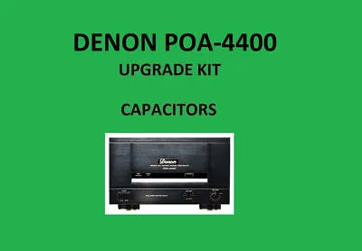 Kaufen Stereoverstärker DENON POA-4400 Reparatur-KIT – Alle Kondensatoren • 48.84€