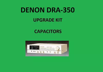 Kaufen Stereo-Receiver DENON DRA-350 Reparatursatz – Alle Kondensatoren • 52.60€