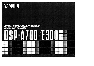 Kaufen Bedienungsanleitung-Operating Instructions Für Yamaha DSP-A700, DSP-E300  • 12.50€