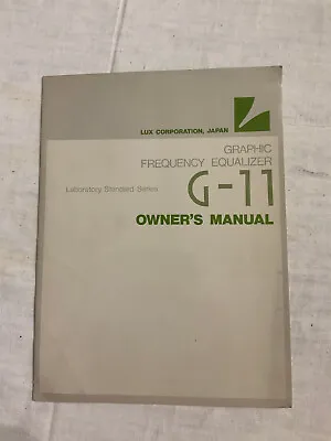 Kaufen Bedienungsanleitung Equalizzatore Luxmann G11 Manuale D'uso Vintage • 29€