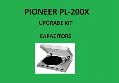 Kaufen Plattenspieler PIONEER PL-200X Reparatursatz – Alle Kondensatoren • 30.99€