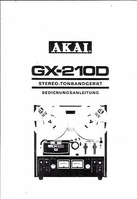 Kaufen Akai  Bedienungsanleitung User Manual Owners  Für GX-210 D In Deutsch Copy • 9.20€