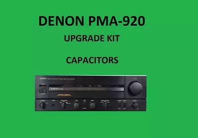 Kaufen Stereo-Verstärker DENON PMA-920 Reparatursatz - Alle Kondensatoren • 61.99€