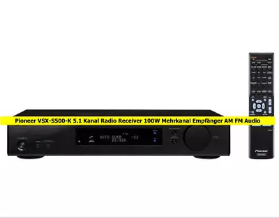 Kaufen Pioneer VSX-S500-K 5.1 Kanal Radio Receiver 100W Mehrkanal Empfänger AM FM Audio • 299€