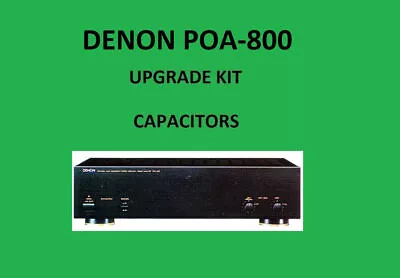 Kaufen Stereo-Verstärker DENON POA-800 Reparatursatz – Alle Kondensatoren • 47.90€
