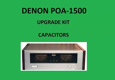 Kaufen Stereo-Verstärker DENON POA-1500 Reparatursatz - Alle Kondensatoren • 59.56€