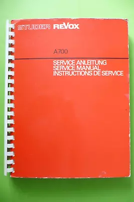 Kaufen Service Anleitung/Service Instructions Für Revox A 700 (A700) ,ORIGINAL • 100€