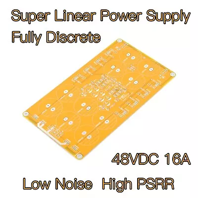 Kaufen 1pc Class-D Super LPS-48V-16A Vollständig Diskretes Lineares Netzteil PCB Board • 16.66€