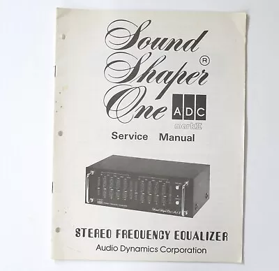 Kaufen Original ADC Sound Shaper One MK II Equalizer Service Manual / Service Anleitung • 27€